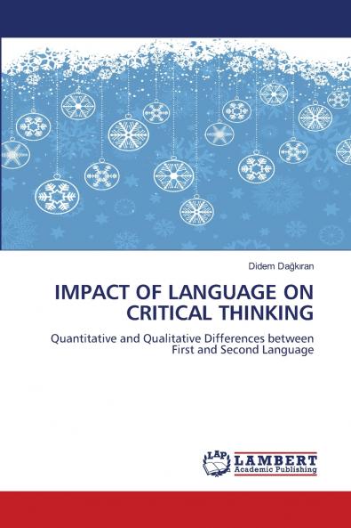 IMPACT OF LANGUAGE ON CRITICAL THINKING