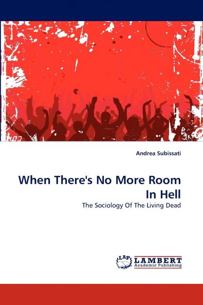 When There's No More Room In Hell