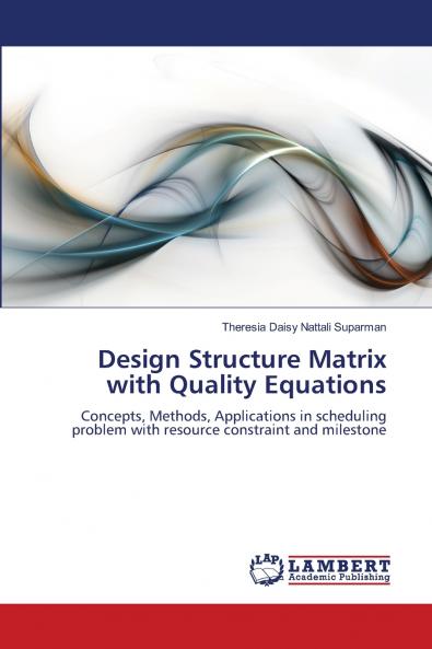Design Structure Matrix with Quality Equations