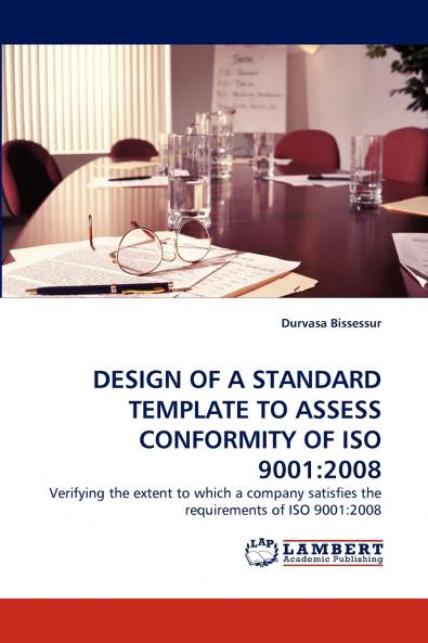 Design of a Standard Template to Assess Conformity of ISO 9001