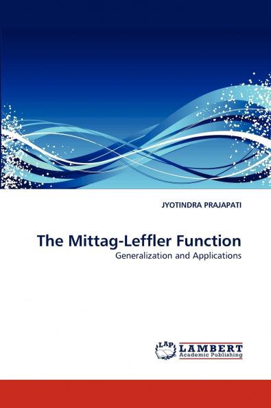 The Mittag-Leffler Function