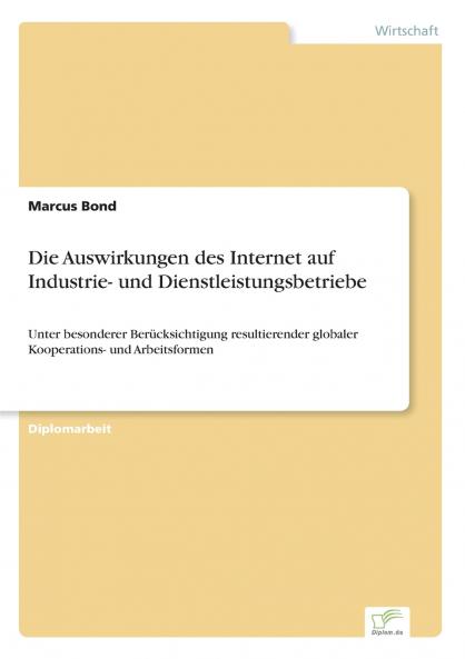 Die Auswirkungen des Internet auf Industrie- und Dienstleistungsbetriebe