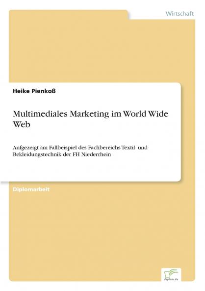 Multimediales Marketing im World Wide Web