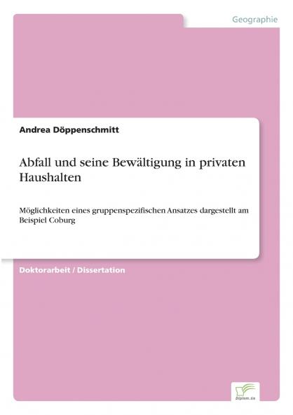 Abfall und seine Bewältigung in privaten Haushalten