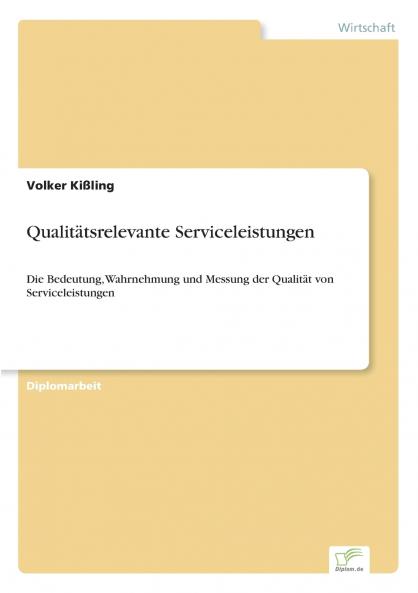 Qualitätsrelevante Serviceleistungen