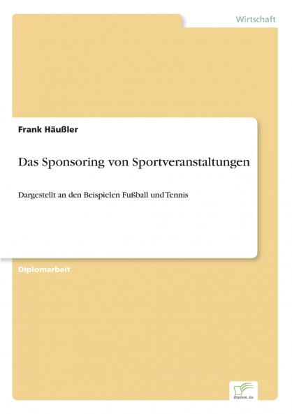 Das Sponsoring von Sportveranstaltungen