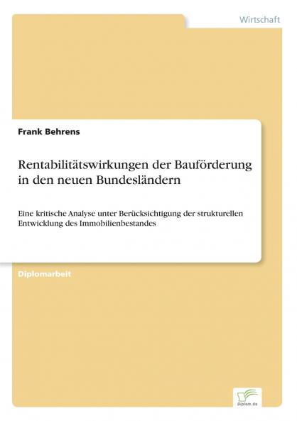 Rentabilitätswirkungen der Bauförderung in den neuen Bundesländern