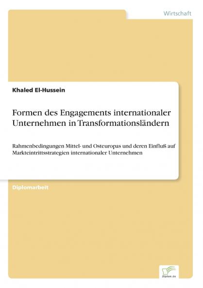 Formen des Engagements internationaler Unternehmen in Transformationsländern