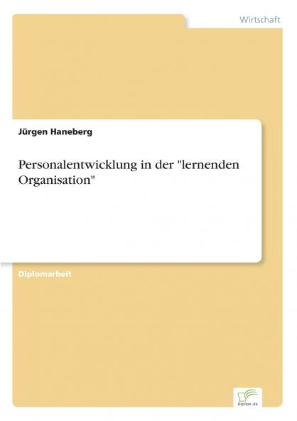 Personalentwicklung in der lernenden Organisation