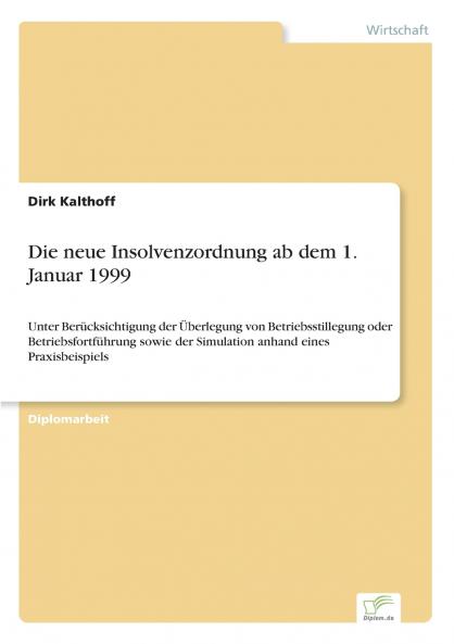 Die neue Insolvenzordnung ab dem 1. Januar 1999