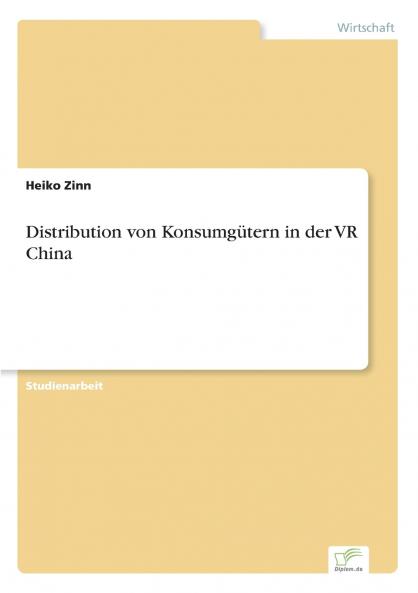 Distribution von Konsumgütern in der VR China