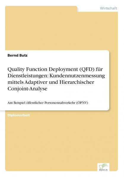 Quality Function Deployment (QFD) für Dienstleistungen