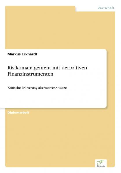 Risikomanagement mit derivativen Finanzinstrumenten