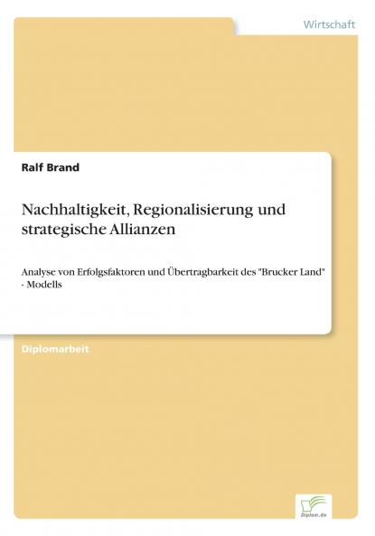 Nachhaltigkeit Regionalisierung und strategische Allianzen