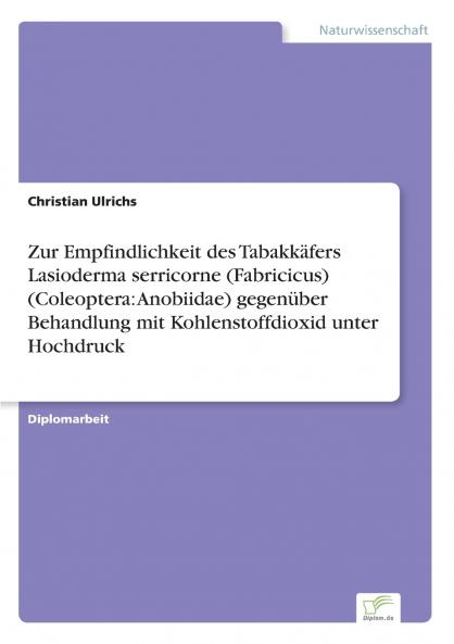 Zur Empfindlichkeit des Tabakkäfers Lasioderma serricorne (Fabricicus) (Coleoptera