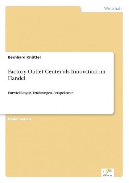 Factory Outlet Center als Innovation im Handel