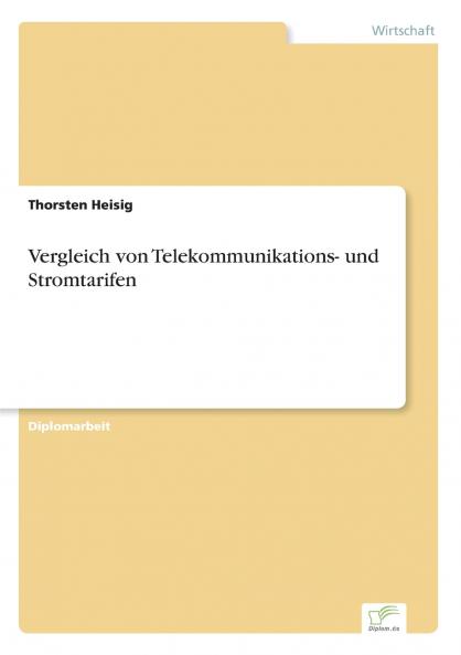 Vergleich von Telekommunikations- und Stromtarifen