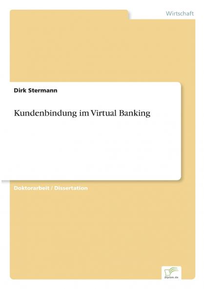 Kundenbindung im Virtual Banking