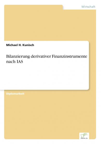 Bilanzierung derivativer Finanzinstrumente nach IAS