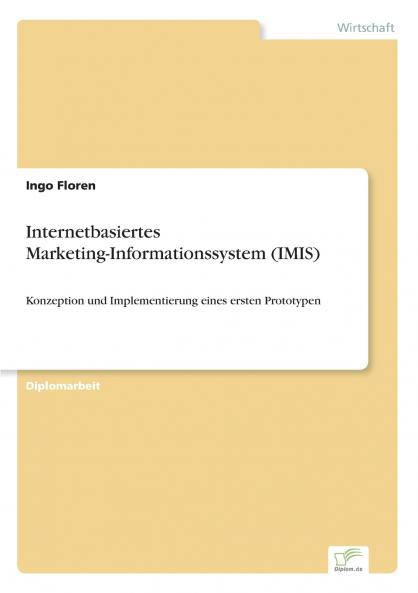 Internetbasiertes Marketing-Informationssystem (IMIS)