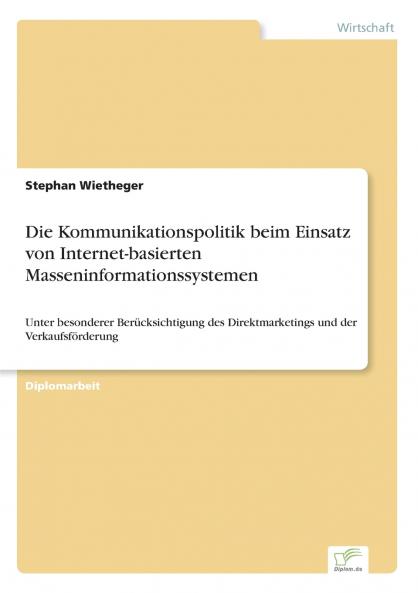 Die Kommunikationspolitik beim Einsatz von Internet-basierten Masseninformationssystemen