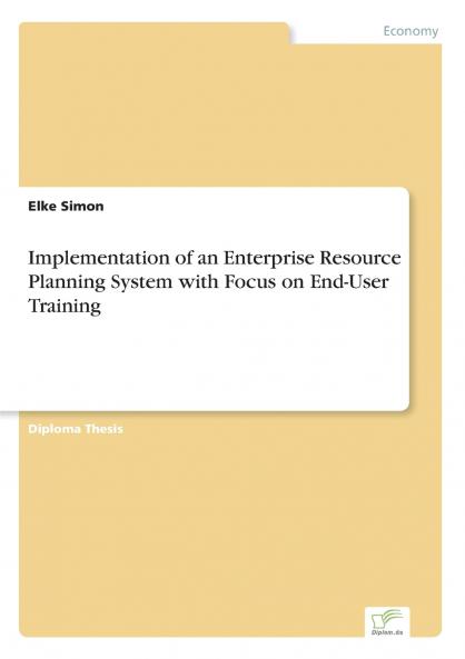Implementation of an Enterprise Resource Planning System with Focus on End-User Training