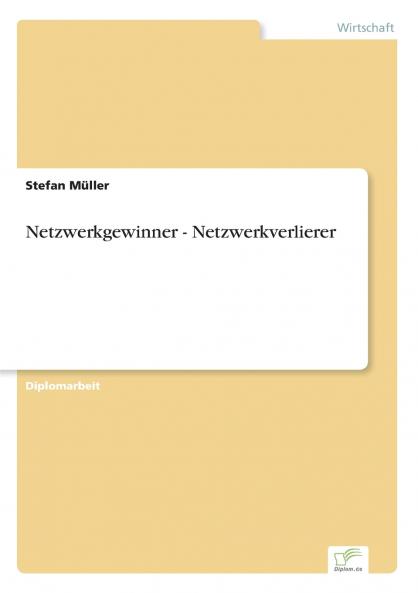 Netzwerkgewinner - Netzwerkverlierer