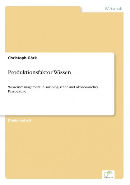 Produktionsfaktor Wissen