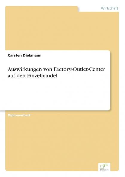 Auswirkungen von Factory-Outlet-Center auf den Einzelhandel