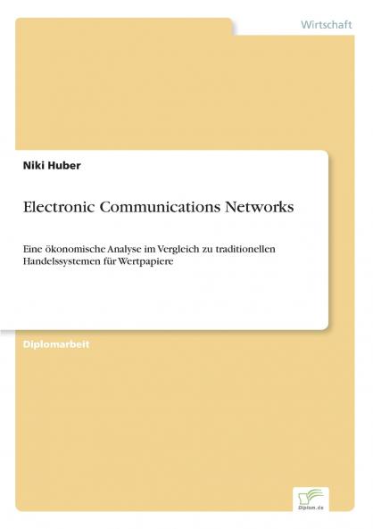 Electronic Communications Networks