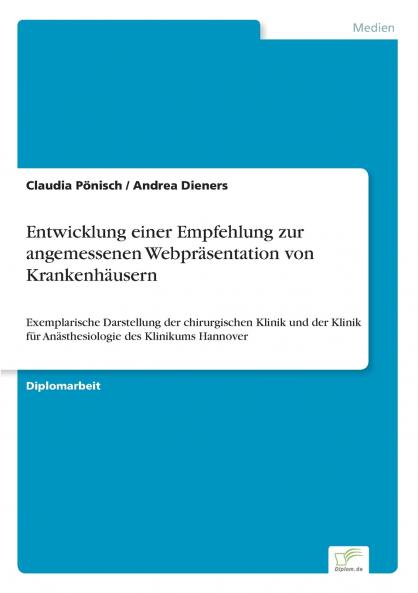 Entwicklung einer Empfehlung zur angemessenen Webpräsentation von Krankenhäusern