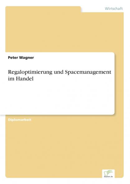 Regaloptimierung und Spacemanagement im Handel