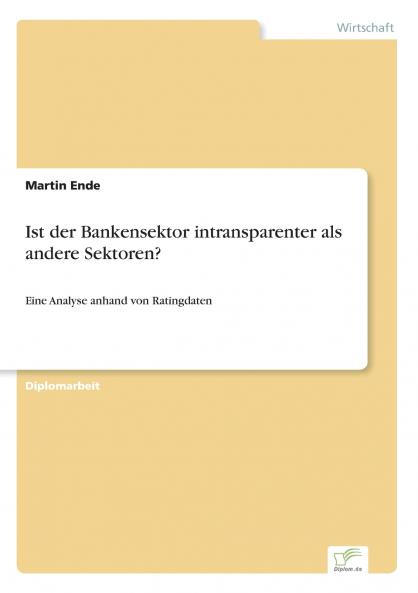 Ist der Bankensektor intransparenter als andere Sektoren?