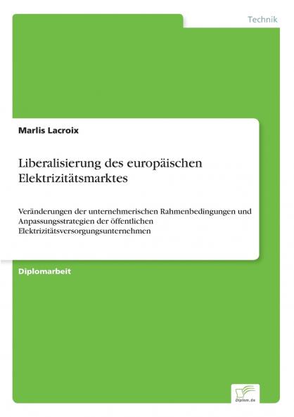 Liberalisierung des europäischen Elektrizitätsmarktes