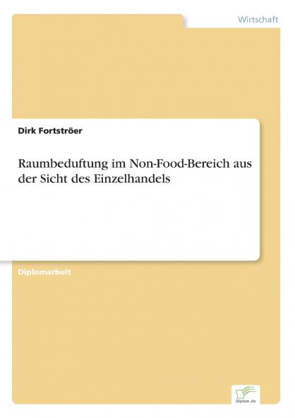 Raumbeduftung im Non-Food-Bereich aus der Sicht des Einzelhandels