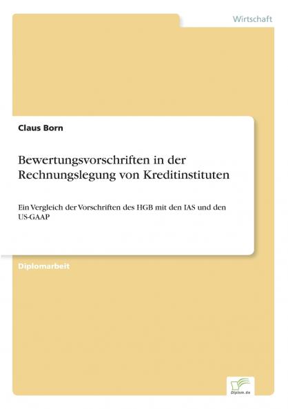 Bewertungsvorschriften in der Rechnungslegung von Kreditinstituten