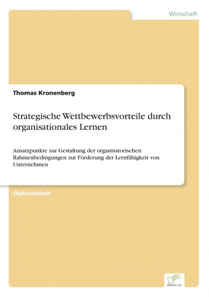 Strategische Wettbewerbsvorteile durch organisationales Lernen