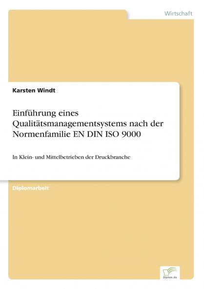 Einführung eines Qualitätsmanagementsystems nach der Normenfamilie EN DIN ISO 9000