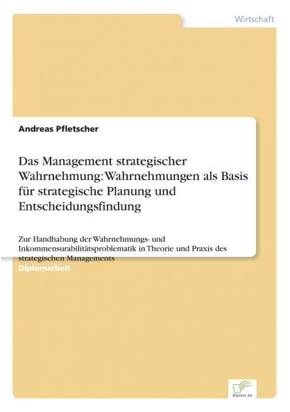 Das Management strategischer Wahrnehmung
