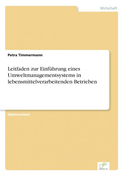 Leitfaden zur Einführung eines Umweltmanagementsystems in lebensmittelverarbeitenden Betrieben