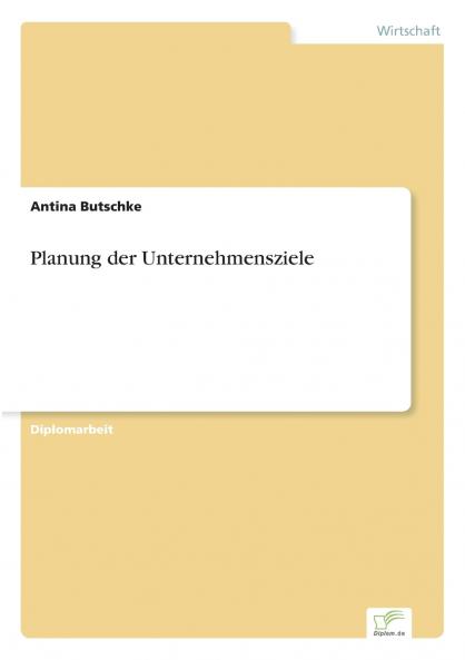 Planung der Unternehmensziele