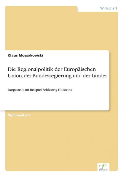 Die Regionalpolitik der Europäischen Union der Bundesregierung und der Länder