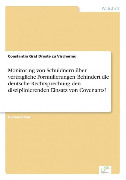 Monitoring von Schuldnern über vertragliche Formulierungen