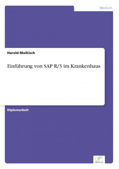 Einführung von SAP R/3 im Krankenhaus