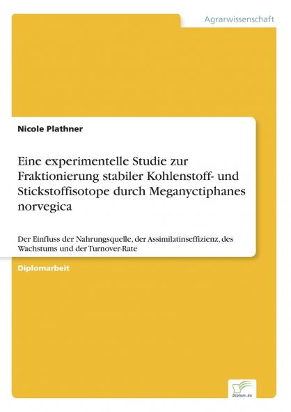 Eine experimentelle Studie zur Fraktionierung stabiler Kohlenstoff- und Stickstoffisotope durch Meganyctiphanes norvegica