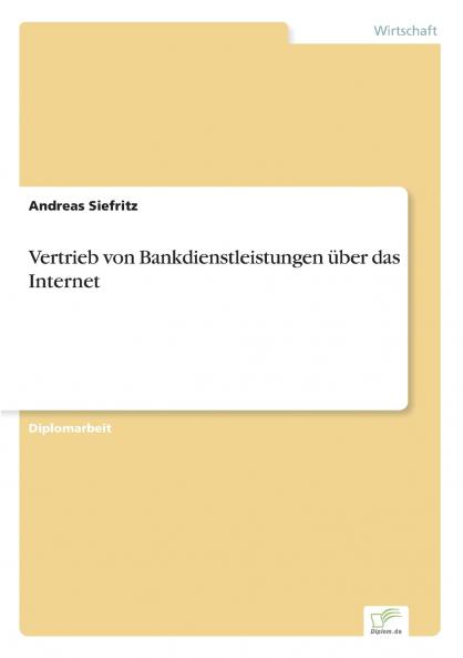 Vertrieb von Bankdienstleistungen über das Internet