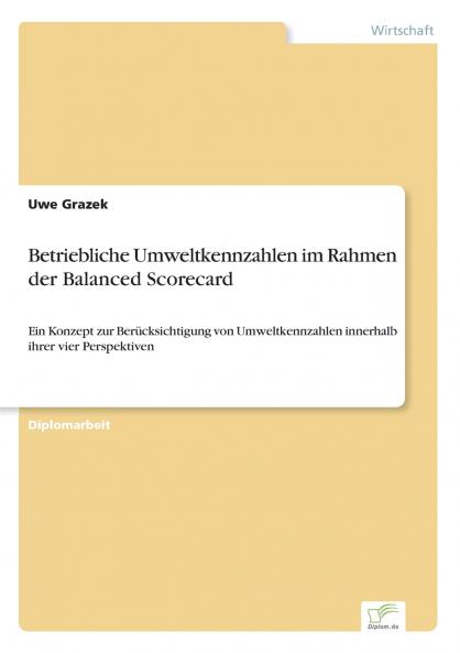 Betriebliche Umweltkennzahlen im Rahmen der Balanced Scorecard