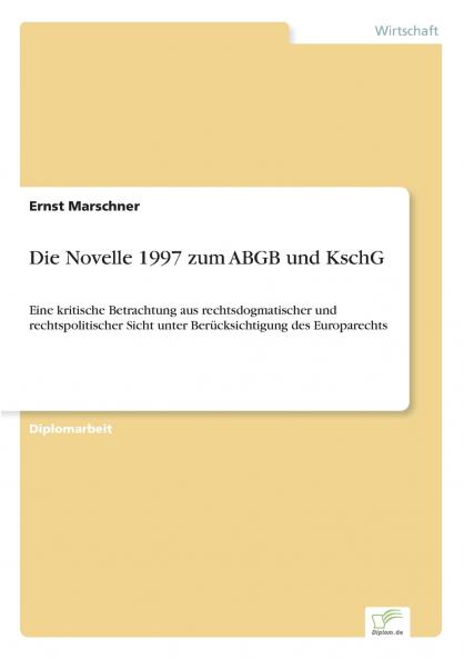 Die Novelle 1997 zum ABGB und KschG