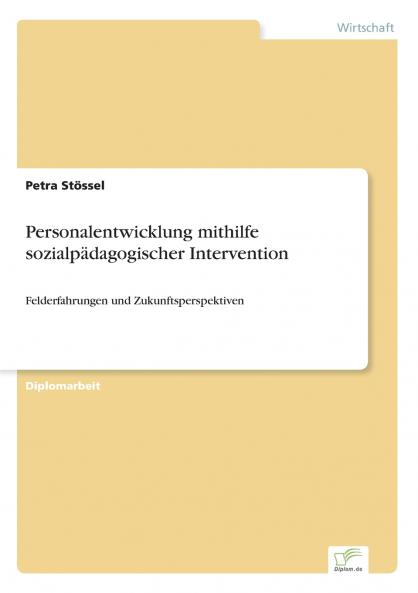 Personalentwicklung mithilfe sozialpädagogischer Intervention