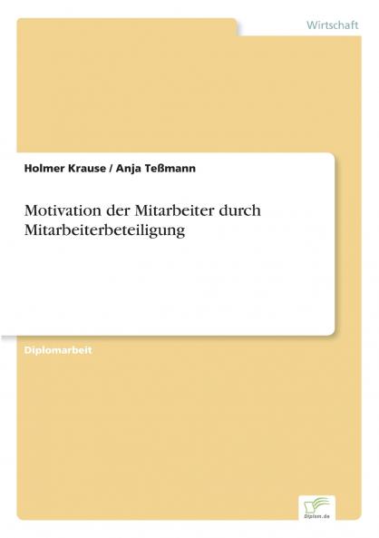 Motivation der Mitarbeiter durch Mitarbeiterbeteiligung